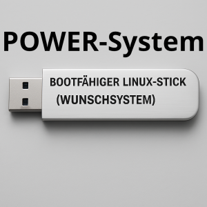 Bootfähiger Linux-Stick (Power-Systeme)